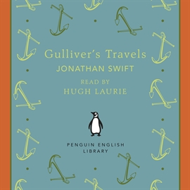 Hörbuch Gulliver's Travels  - Autor Jonathan Swift   - gelesen von Hugh Laurie
