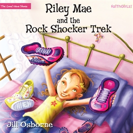 Hörbuch Riley Mae and the Rock Shocker Trek  - Autor Jorjeana Marie   - gelesen von Jill Osborne