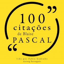 Hörbuch 100 citações de Blaise Pascal  - Autor Blaise Pascal   - gelesen von Fábio Godinho