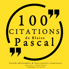Hörbuch 100 citations de Blaise Pascal  - Autor Blaise Pascal   - gelesen von Elodie Huber
