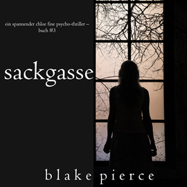Hörbuch Sackgasse  - Autor Blake Pierce   - gelesen von Alex Surer