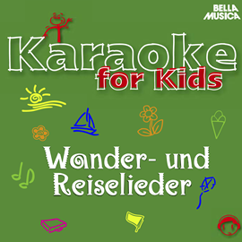Hörbuch Karaoke für Kids: Wander- und Reiselieder, Vol. 2  - Autor Schüler aus Stutensee-Blankenloch;Blankenlocher Pfinzspatzen   - gelesen von Schauspielergruppe