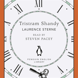 Hörbuch Tristram Shandy  - Autor Laurence Sterne   - gelesen von Steven Pacey