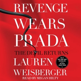 Hörbuch Revenge Wears Prada (abridged)  - Autor Lauren Weisberger   - gelesen von Megan Hilty