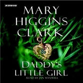 Hörbuch Daddy's Little Girl  - Autor Mary Higgins Clark   - gelesen von Jan Maxwell