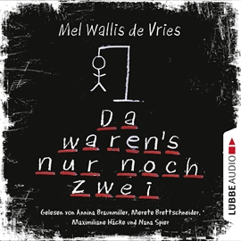 Hörbuch Da waren's nur noch zwei  - Autor Mel Wallis de Vries   - gelesen von Schauspielergruppe