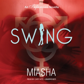 Hörbuch Swing  - Autor Miasha   - gelesen von Cary Hite