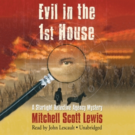 Hörbuch Evil in the 1st House  - Autor Mitchell Scott Lewis   - gelesen von John Lescault