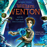 William Wenton und die Jagd nach dem Luridium (William Wenton 1)