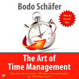 Hörbuch The Art of Time Management  - Autor Bodo Schäfer   - gelesen von Troy W. Hudson