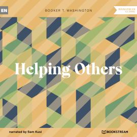 Hörbuch Helping Others (Unabridged)  - Autor Booker T. Washington   - gelesen von Sam Kusi