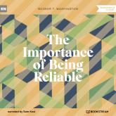 The Importance of Being Reliable (Unabridged)