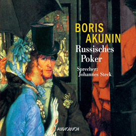 Hörbuch Russisches Poker  - Autor Boris Akunin   - gelesen von Johannes Steck