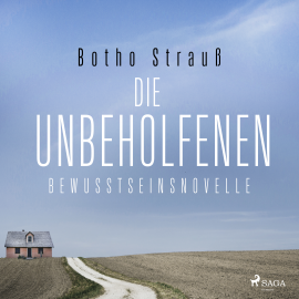 Hörbuch Die Unbeholfenen – Bewusstseinsnovelle  - Autor Botho Strauß   - gelesen von Michael Krüger