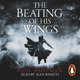 Hörbuch The Beating of his Wings  - Autor Paul Hoffman   - gelesen von Sean Barrett