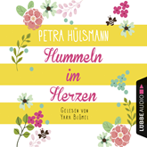 Hörbuch Hummeln im Herzen  - Autor Petra Hülsmann   - gelesen von Yara Blümel
