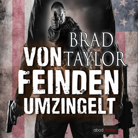 Hörbuch Von Feinden umzingelt  - Autor Brad Taylor   - gelesen von Stefan Lehnen