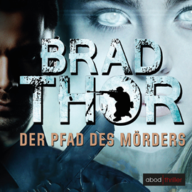 Hörbuch Der Pfad des Mörders  - Autor Brad Thor.   - gelesen von Matthias Lühn