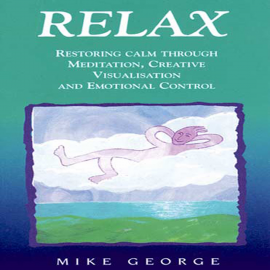 Hörbuch Relax  - Autor Brahma  Khumaris   - gelesen von Mike George