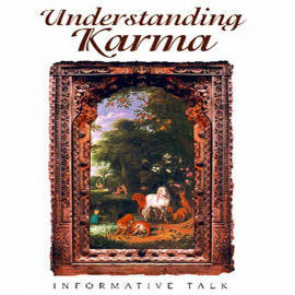 Hörbuch Understanding Karma  - Autor Brahma  Khumaris   - gelesen von Sister Jayanti