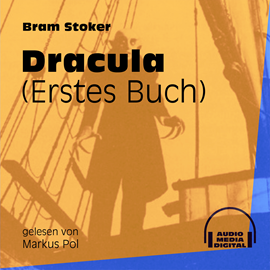 Hörbuch Dracula, Buch 1  - Autor Bram Stoker   - gelesen von Markus Pol