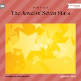 The Jewel of Seven Stars (Unabridged)