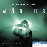 Hörbuch Möbius (1): Das zeitlose Artefakt  - Autor Brandon Q. Morris   - gelesen von Mark Bremer