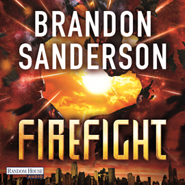 Hörbuch Firefight (Die Rächer 2)  - Autor Brandon Sanderson   - gelesen von Detlef Bierstedt