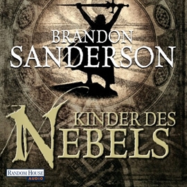 Hörbuch Kinder des Nebels  - Autor Brandon Sanderson   - gelesen von Detlef Bierstedt