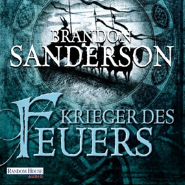 Hörbuch Krieger des Feuers  - Autor Brandon Sanderson   - gelesen von Detlef Bierstedt