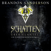 Hörbuch Schatten über Elantel (Die Nebelgeborenen 5)  - Autor Brandon Sanderson   - gelesen von Detlef Bierstedt