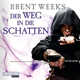 Hörbuch Der Weg in die Schatten 1  - Autor Brent Weeks   - gelesen von Bodo Primus
