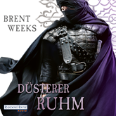 Hörbuch Düsterer Ruhm (Die Licht-Saga 5)  - Autor Brent Weeks   - gelesen von Bodo Primus