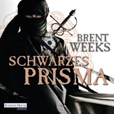 Hörbuch Schwarzes Prisma (Die Licht-Saga 1)  - Autor Brent Weeks   - gelesen von Bodo Primus