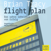 Hörbuch Flight Plan  - Autor Brian Tracy   - gelesen von Schauspielergruppe