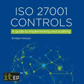 Hörbuch ISO 27001 Controls – A guide to implementing and auditing  - Autor Bridget Kenyon   - gelesen von Alice White (Female Synthesized Voice)