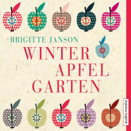 Hörbuch Winterapfelgarten  - Autor Brigitte Janson   - gelesen von Nicole Engeln