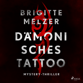 Hörbuch Dämonisches Tattoo - Mystery-Thriller  - Autor Brigitte Melzer   - gelesen von Manfred Callsen