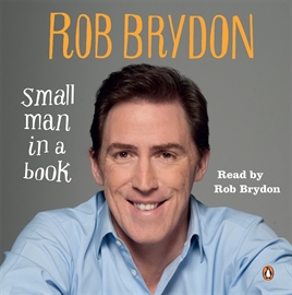 Hörbuch Small Man in a Book  - Autor Rob Brydon   - gelesen von Rob Brydon