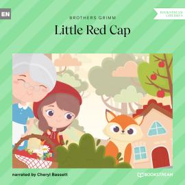 Hörbuch Little Red Cap (Unabridged)  - Autor Brothers Grimm   - gelesen von Cheryl Bassett