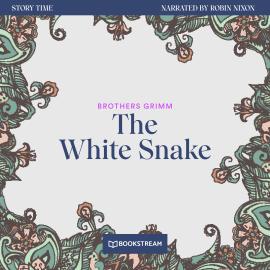 Hörbuch The White Snake - Story Time, Episode 59 (Unabridged)  - Autor Brothers Grimm   - gelesen von Robin Nixon