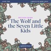 The Wolf and the Seven Little Kids - Story Time, Episode 61 (Unabridged)