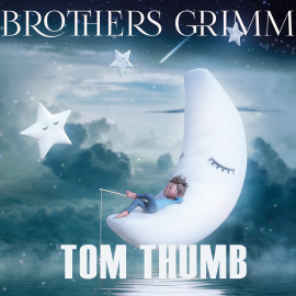 Hörbuch Tom Thumb  - Autor Brothers Grimm   - gelesen von Richard Williams