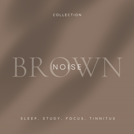 Hörbuch Brown Noise - Sleep, Study, Focus, Tinnitus  - Autor Brown Noise Laboratory   - gelesen von Brown Noise Laboratory