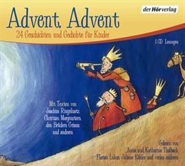 Hörbuch Advent, Advent  - Autor Brüder Grimm;Christian Morgenstern   - gelesen von Schauspielergruppe