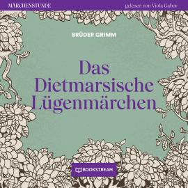 Hörbuch Das Dietmarsische Lügenmärchen - Märchenstunde, Folge 9 (Ungekürzt)  - Autor Brüder Grimm   - gelesen von Viola Gabor