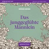 Das junggeglühte Männlein - Märchenstunde, Folge 15 (Ungekürzt)