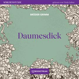 Hörbuch Daumesdick - Märchenstunde, Folge 29 (Ungekürzt)  - Autor Brüder Grimm   - gelesen von Viola Gabor