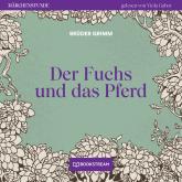 Der Fuchs und das Pferd - Märchenstunde, Folge 43 (Ungekürzt)