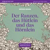 Der Ranzen, das Hütlein und das Hörnlein - Märchenstunde, Folge 75 (Ungekürzt)